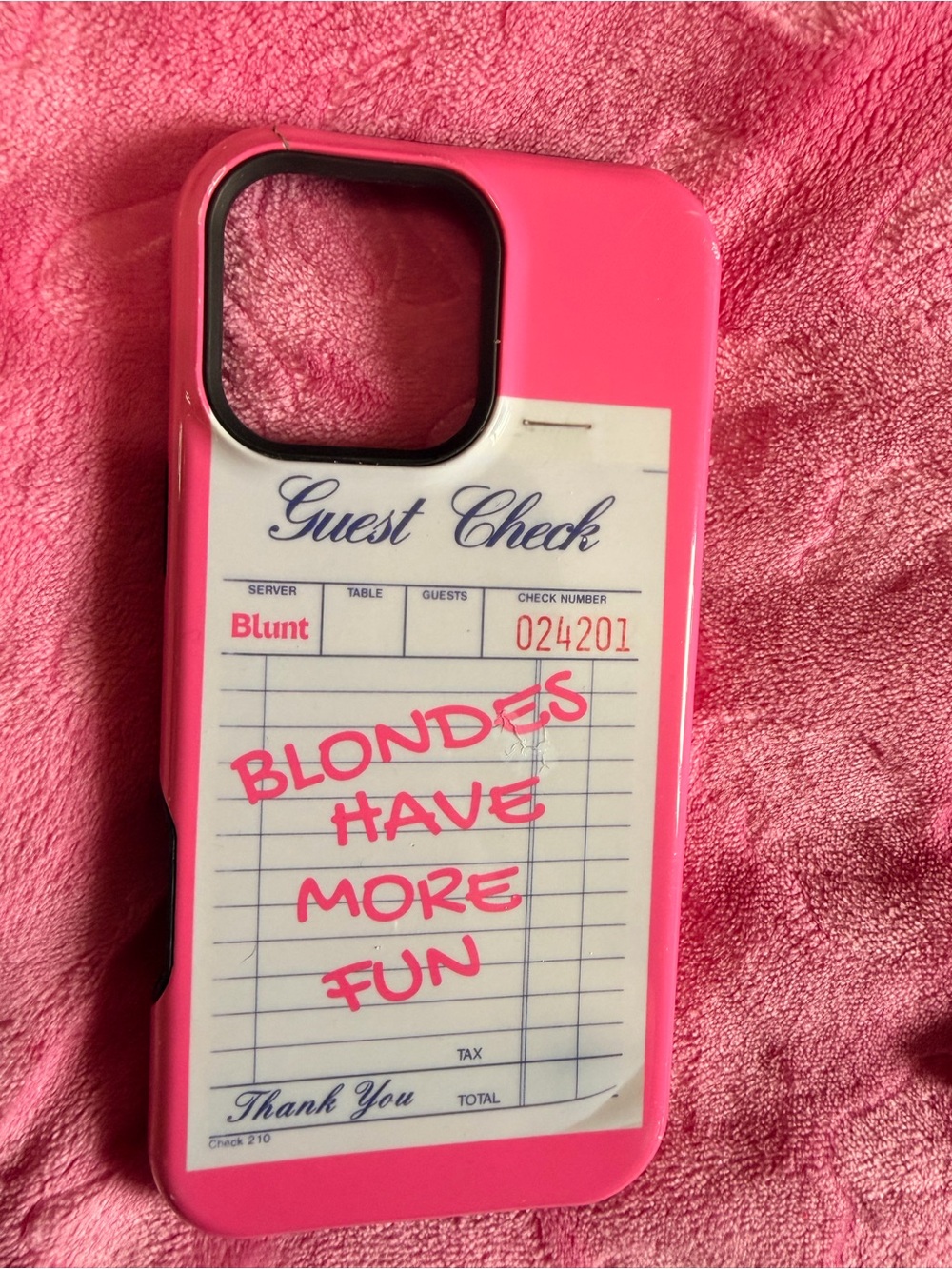 Pink 'Blondes Have More Fun' Guest Check Phone Case